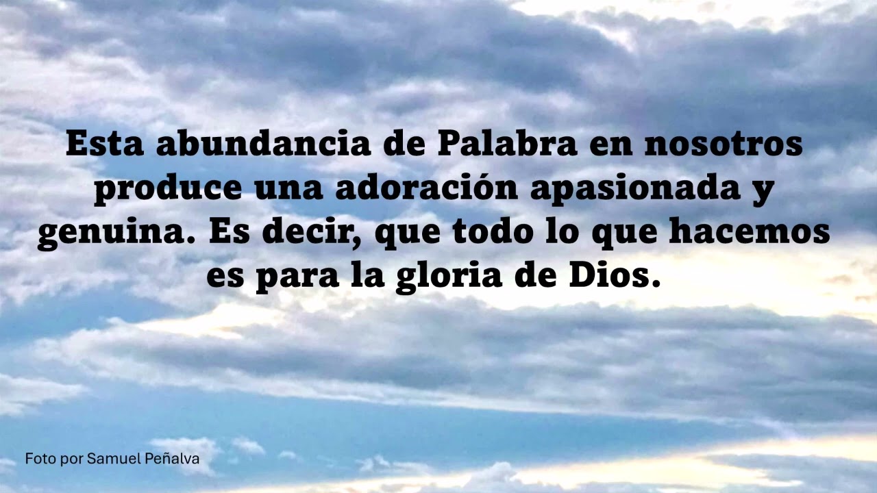 Abundando en la Palabra de Cristo