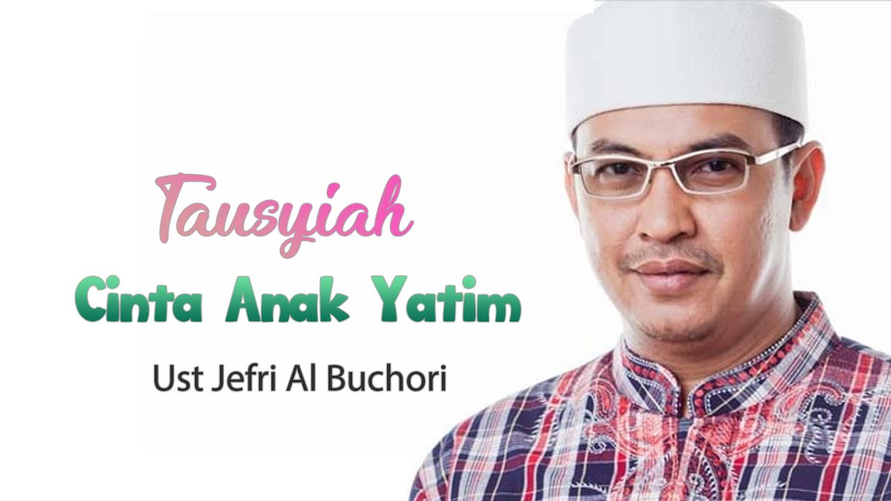 Ustadz Jefri Al Buchori, Tausiyah bertajuk 