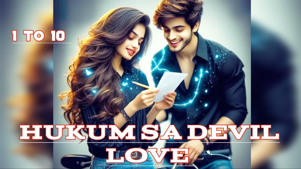 HUKUM SA DEVIL LOVE || TRINDING NOVEL LOVE STORY EPISODE 1 TO 10 || NEW NOVEL