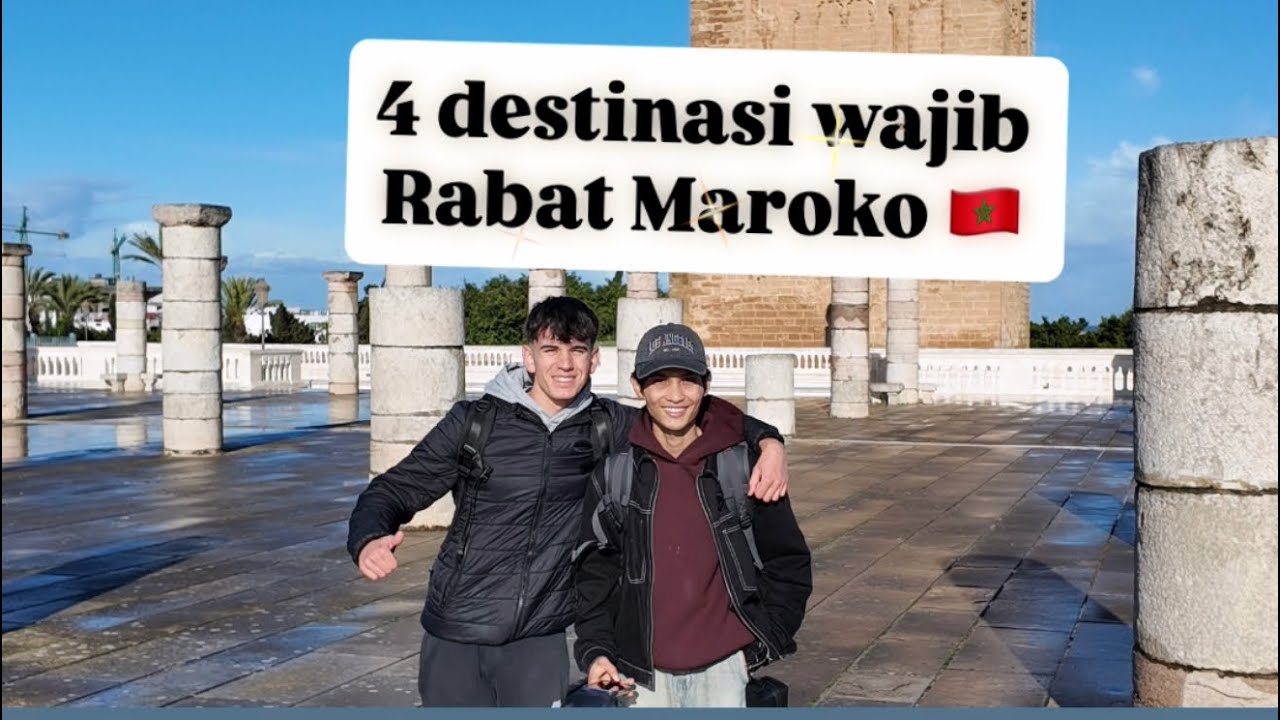 “Pertama Kali ke Rabat Maroko? Ini Tempat yang WAJIB Kamu Kunjungi!”
