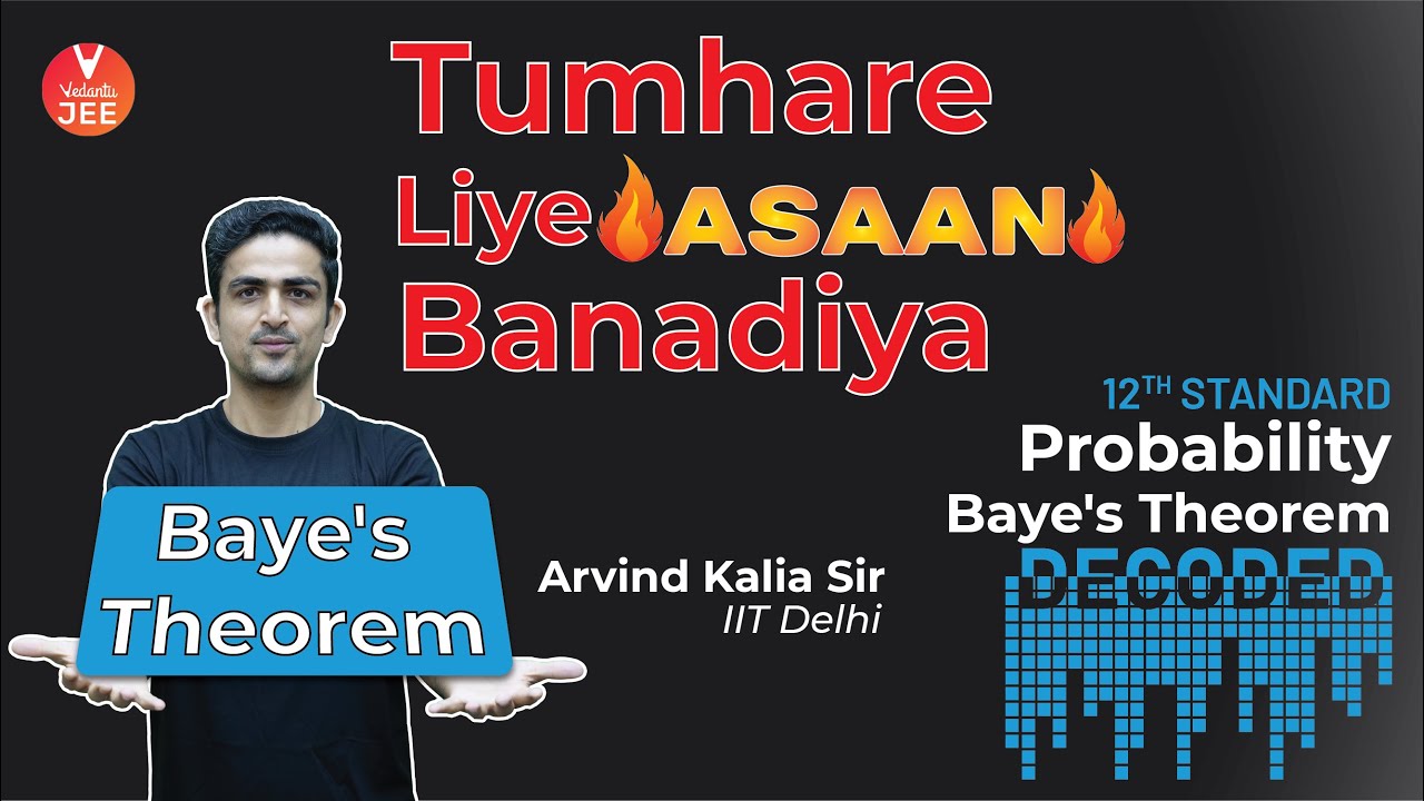 Probability | Baye's Theorem | Decoded 🧐 | JEE Main 2021 | JEE Maths | Vedantu JEE