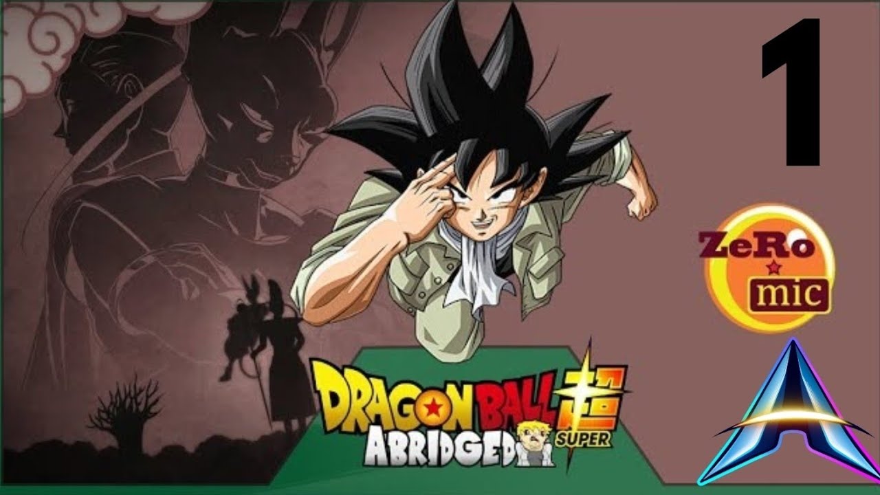 DRAGON BALL SUPER ABRIDGED ep1 | ANDREADEL1988 non ricaricato