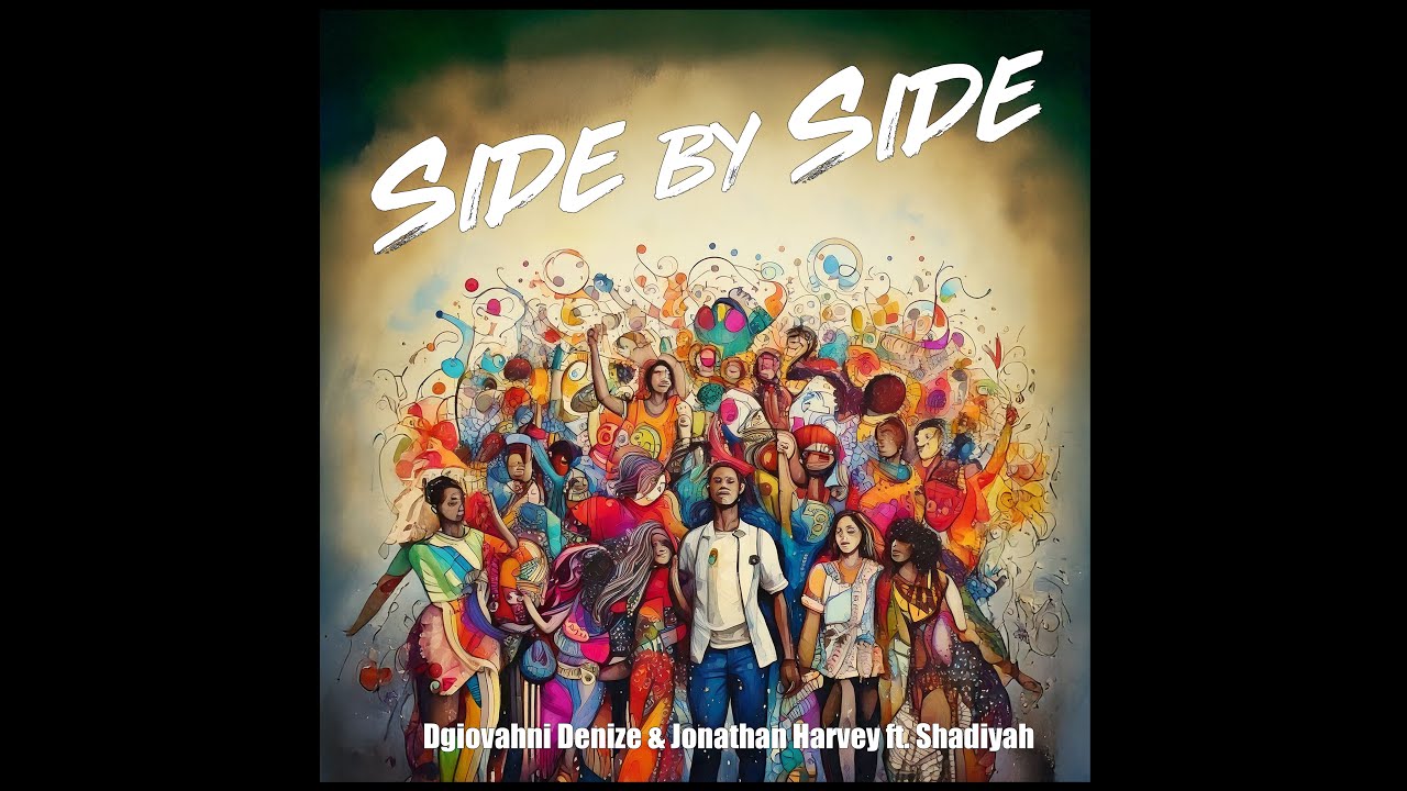 Side by Side - Dgiovahni Mike Denize and Jonathan Harvey, featuring Shadiyah