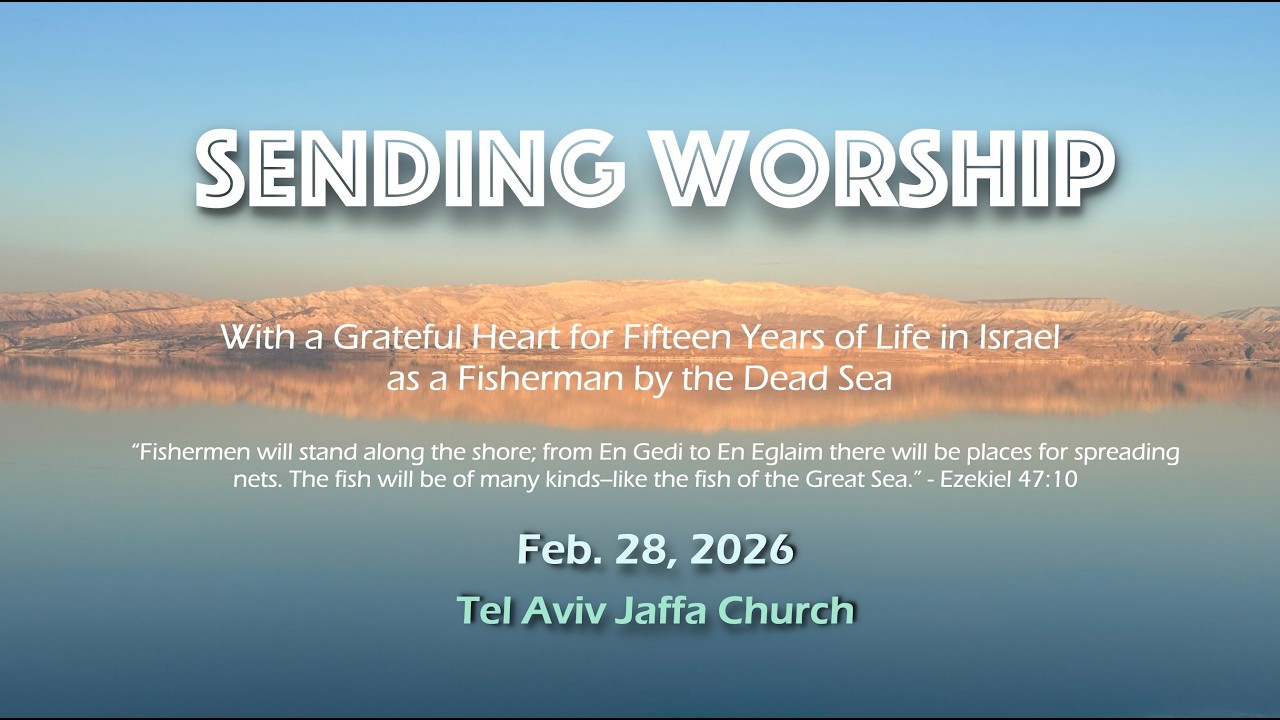 [텔아비브 욥바교회] Fifteen Years of Memories in Israel