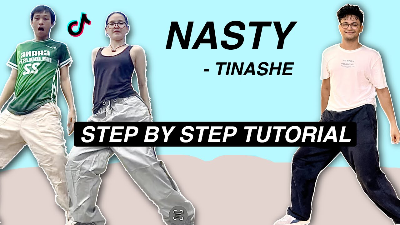 Nasty - Tinashe *STEP BY STEP TUTORIAL* (Beginner Friendly)