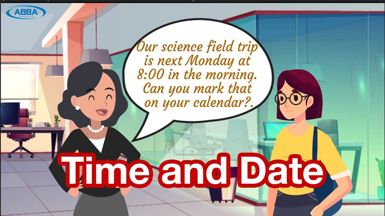 [Conversation English] Topic Time and Date - Time and Date Trip