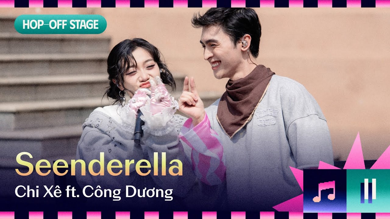 BẮT TOUR | Seenderella - Chi Xê hóa công chúa, hội ngộ hoàng tử Công Dương