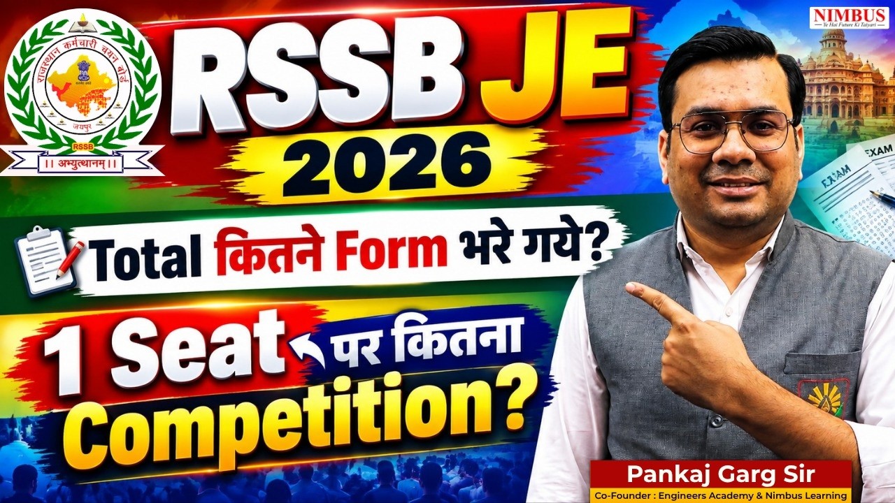 Rajasthan JEN Total Form Fill Up 2026 | 1 Seat पर कितना Competition? RSSB JE Preparation Strategy