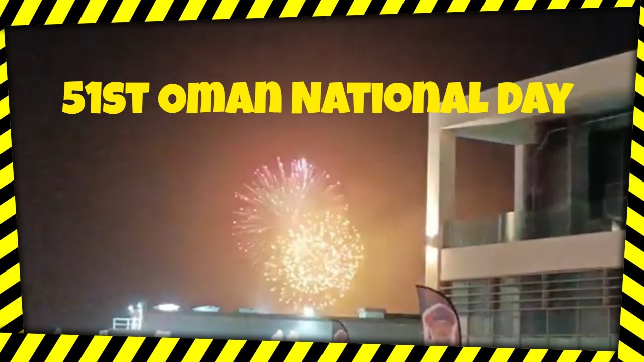 Oman National Day- 51st