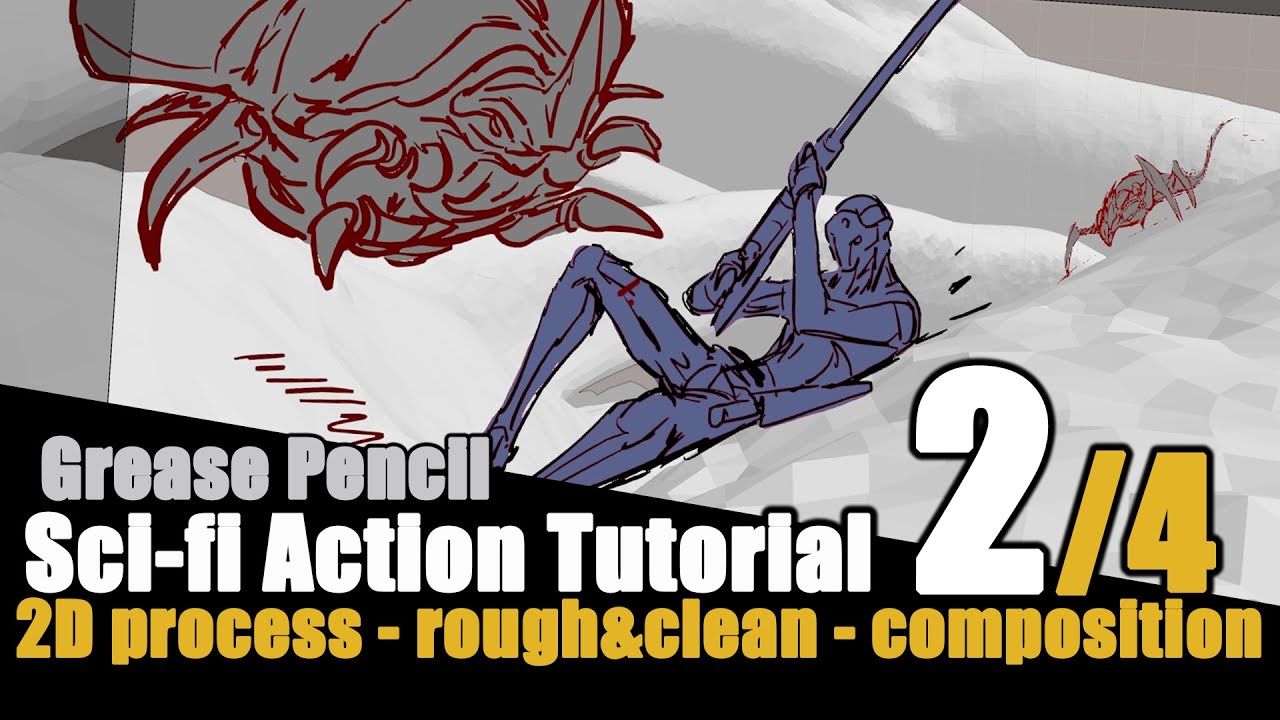 Blender Grease Pencil - Sci-fi Action Animatic Tutorial -  2 of 4 - Full 2D storyboard process