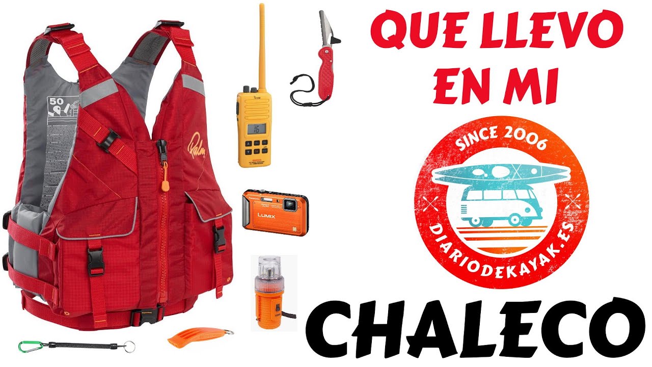 Que llevo en mi chaleco salvavidas de kayak  DIARIO DE KAYAK