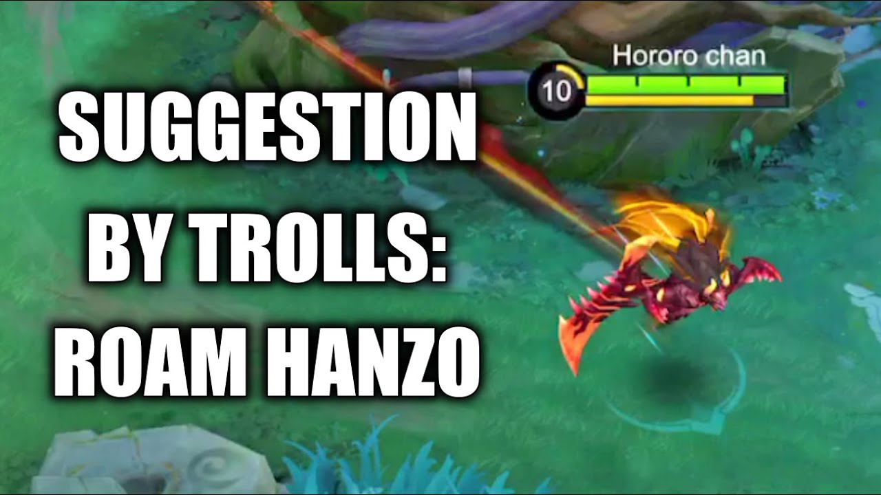 TROLLS SAID HANZO ROAM IS FUN