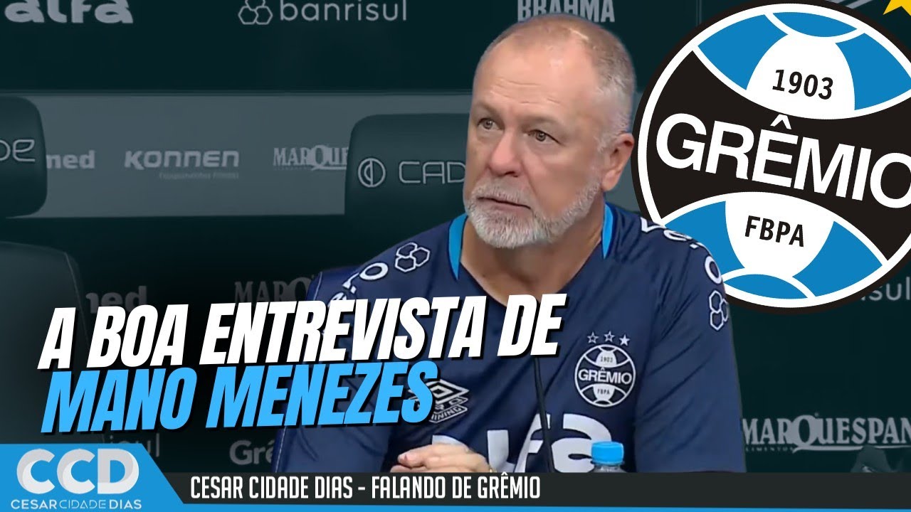 A apresentação de Mano Menezes no Grêmio | Felipão, Brasileirão, Copa do Brasil, comportamento e +