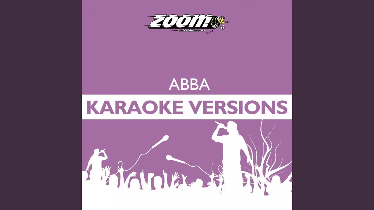Chiquitita (Karaoke Version) (Originally Performed By Abba)
