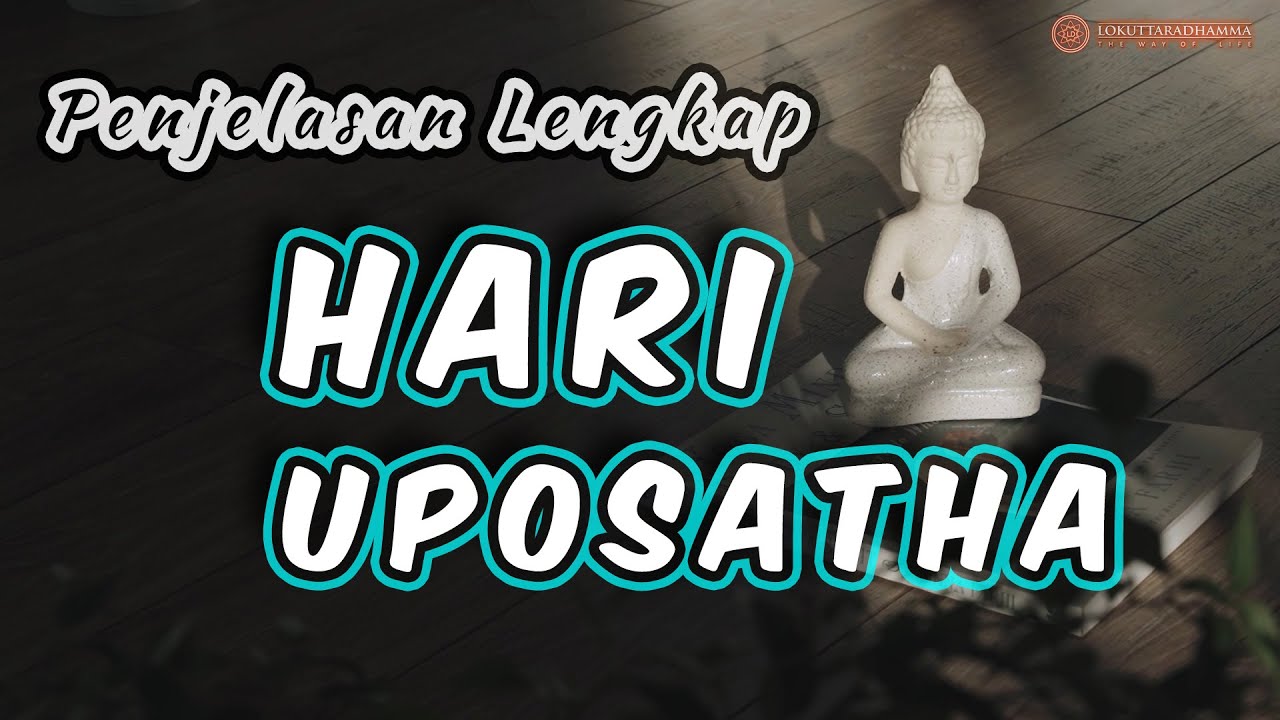 YUK!!! Kita laksanakan UPOSATHA SILA di hari Uposatha!