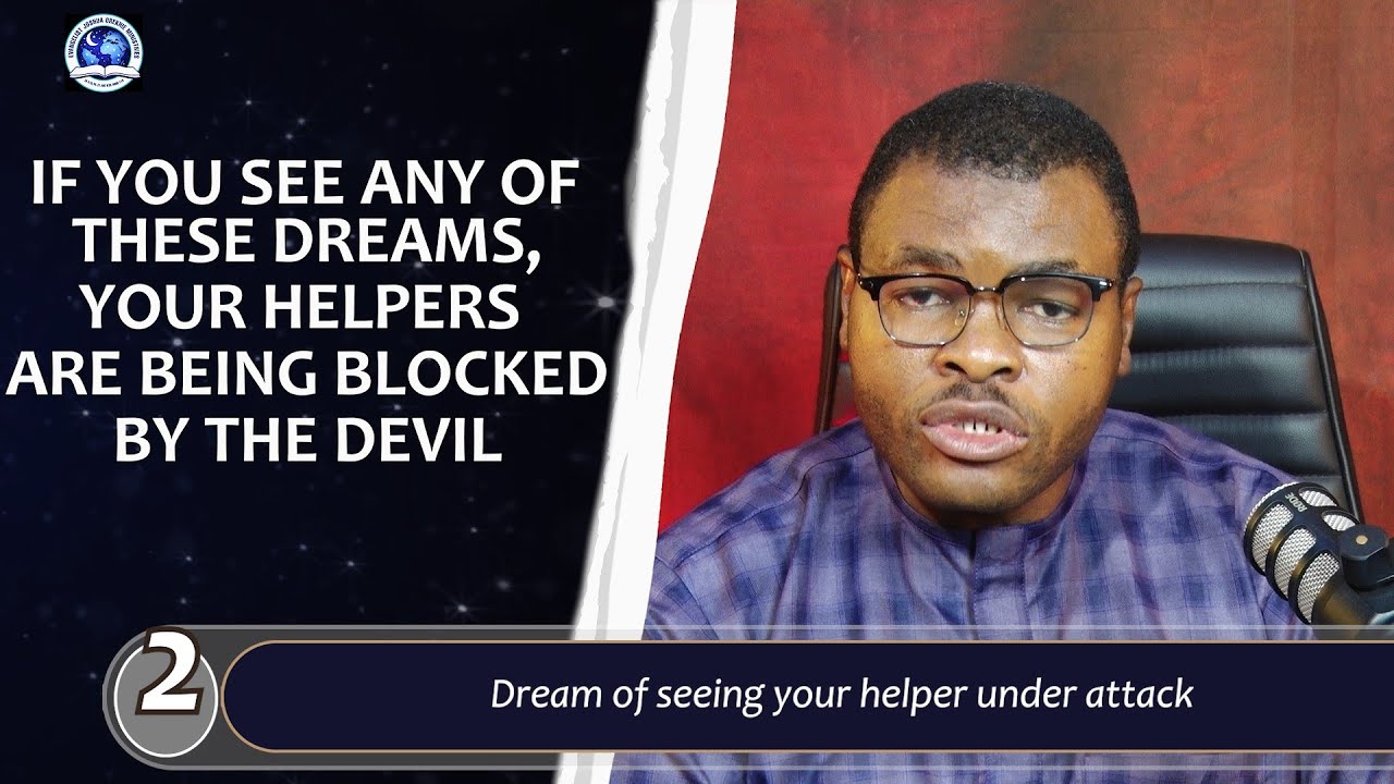 If You See These Dreams, the Enemy Is Blocking Your Destiny Helpers
