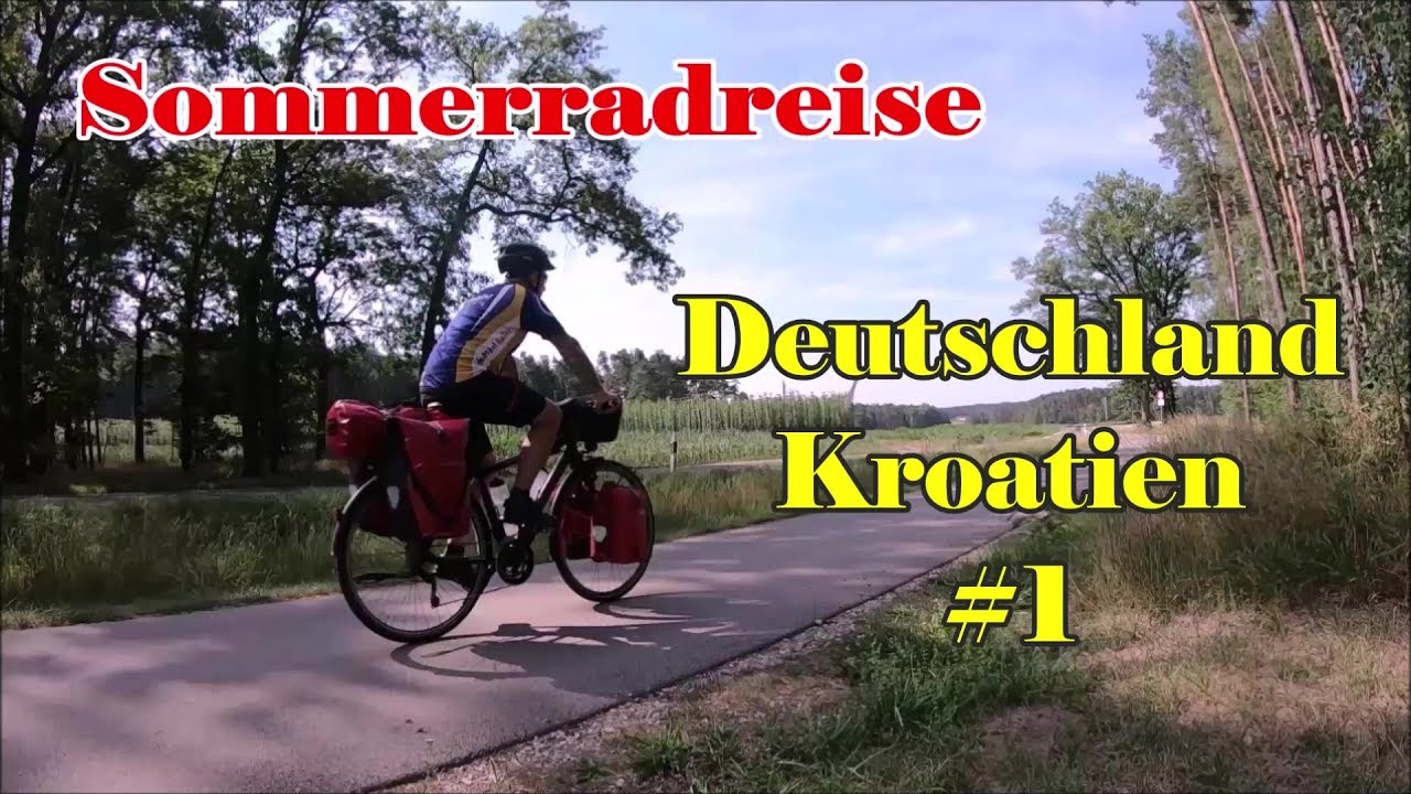 Sommerradreise 2019: Deutschland-Kroatien #1