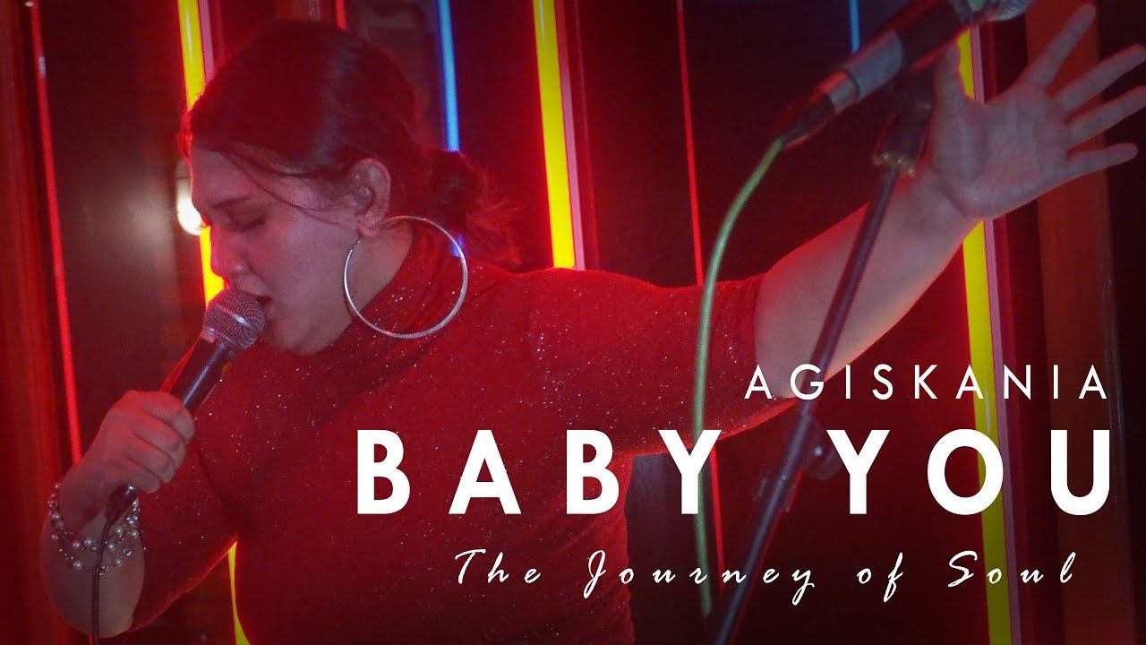 Agis Kania - Baby You | The Journey of Soul