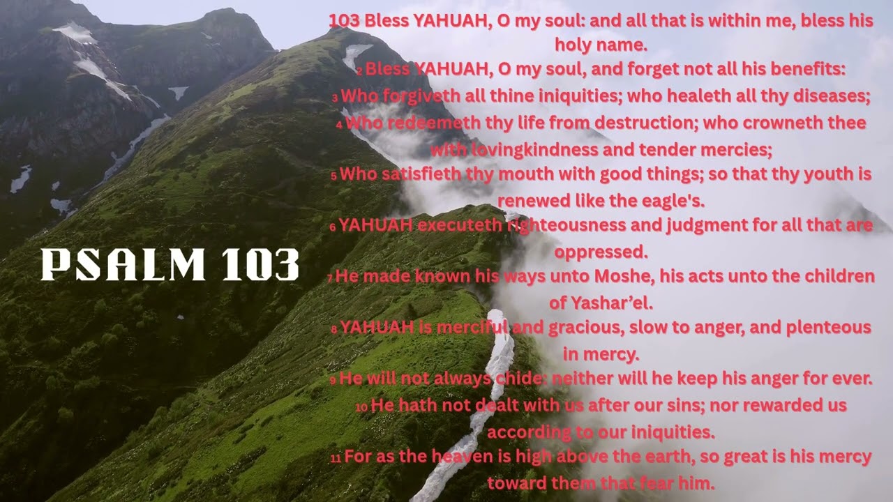 PSALM 103: Audio & Visual with Yahuah's Name Restored