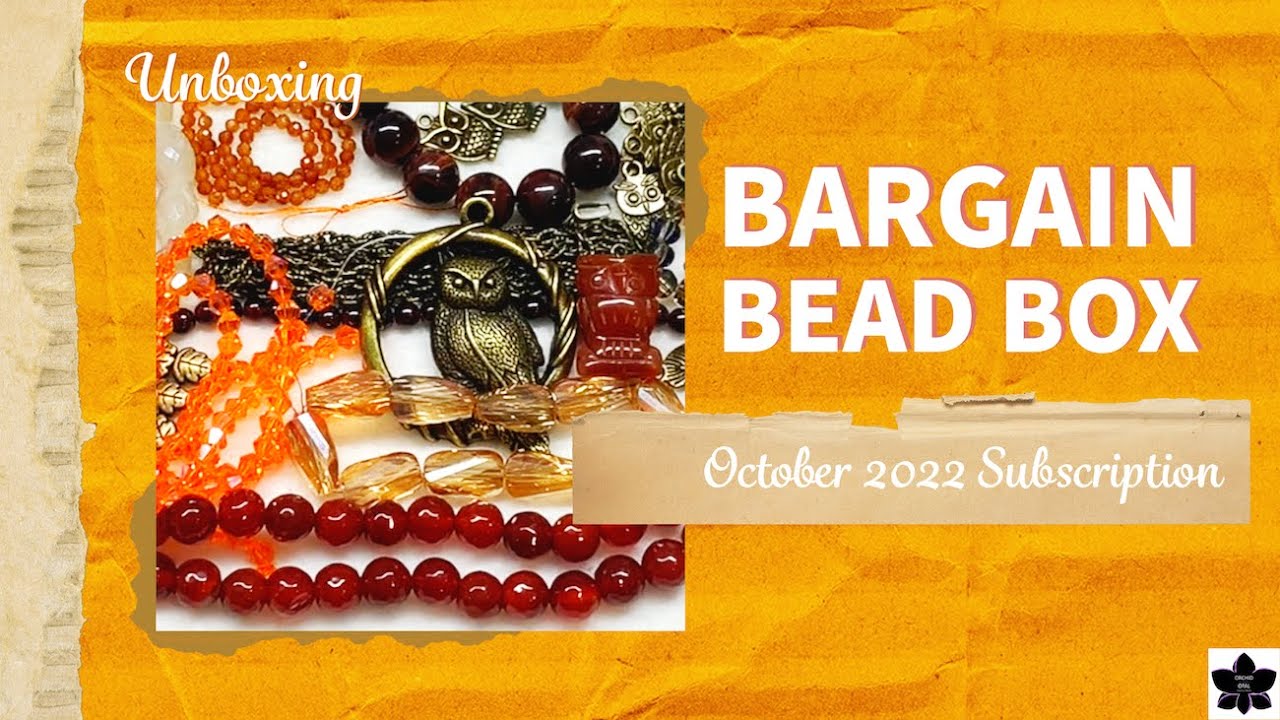 Bargain Bead Box - October 2022 - Subscription Unboxing