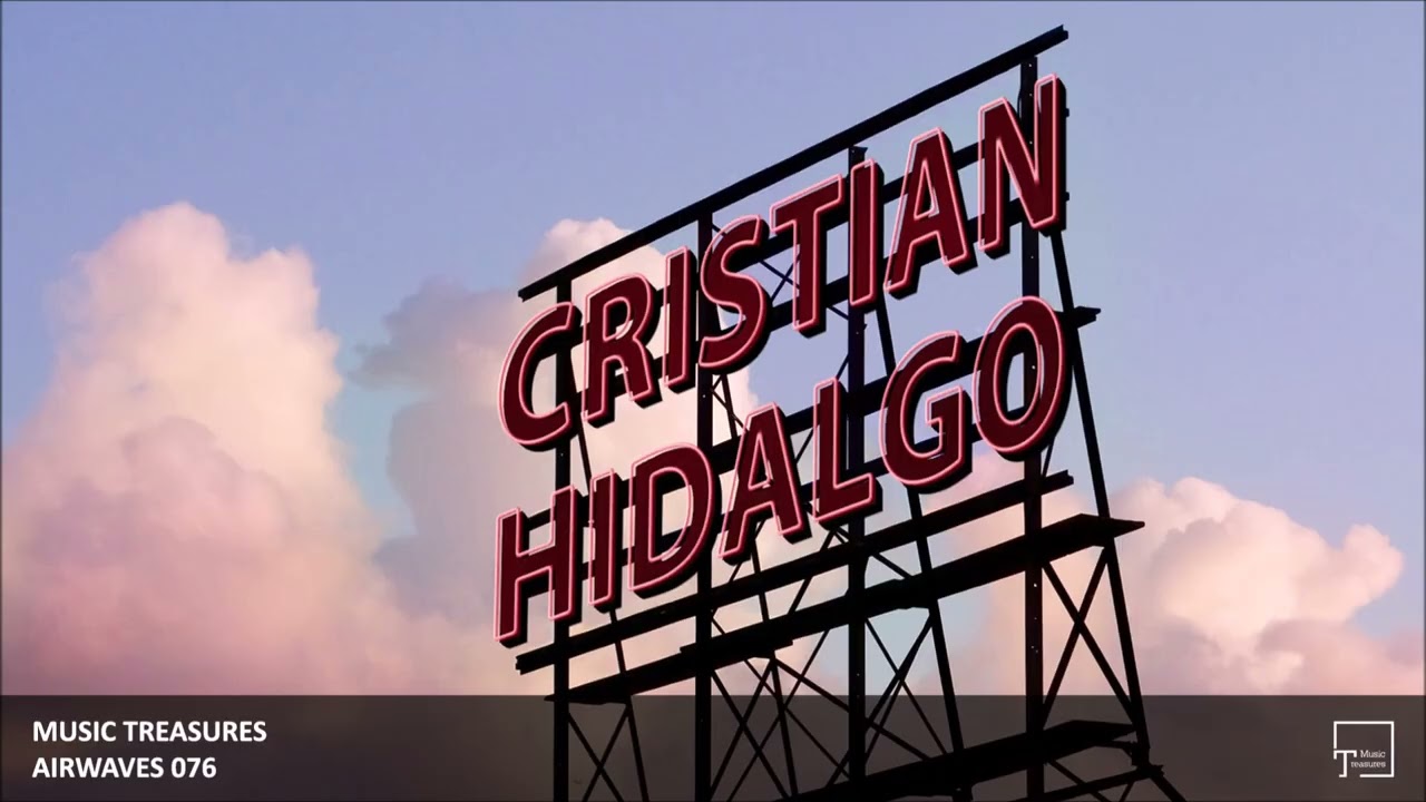 Music Treasures Airwaves 076 - Cristian Hidalgo
