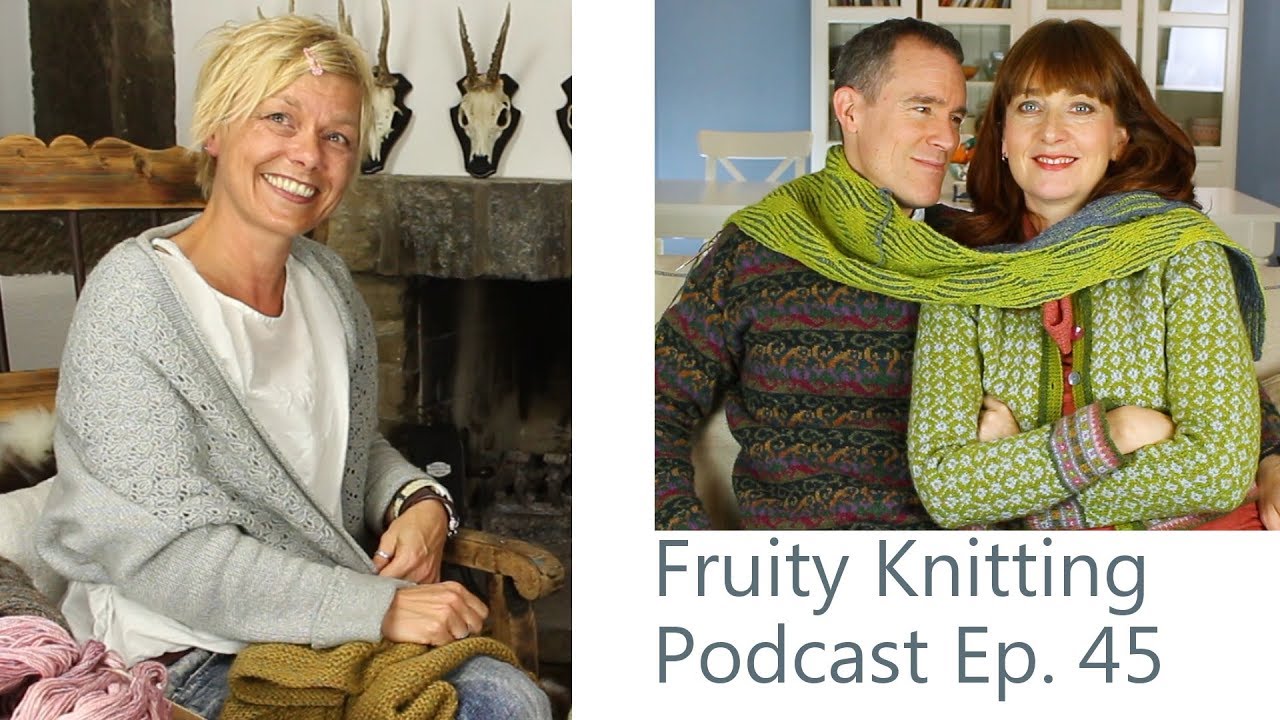 Isabell Kraemer - Ep. 45 - Fruity Knitting Podcast