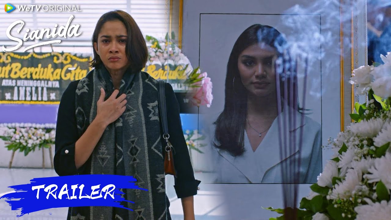 Sianida | Trailer EP02 Jenny Dituduh Sebagai Pembunuh Amelia | WeTV Original