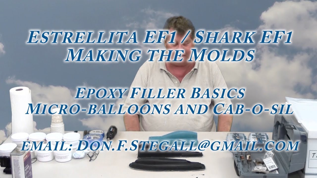 Estrellita EF1 / Shark EF1 - Making the Molds - Epoxy Filler Basics - Micro-balloons and Cab-o-sil