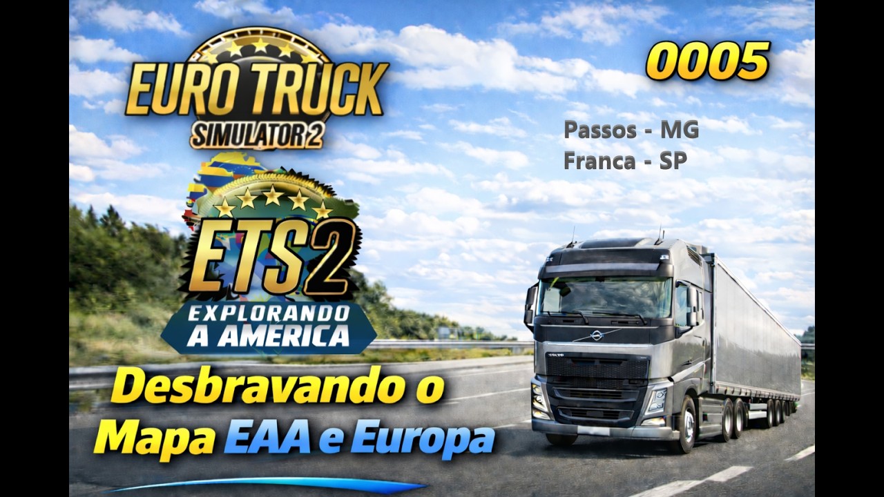 ETS2 - EAA E EUROPA - 0005 - Desbravando o mapa