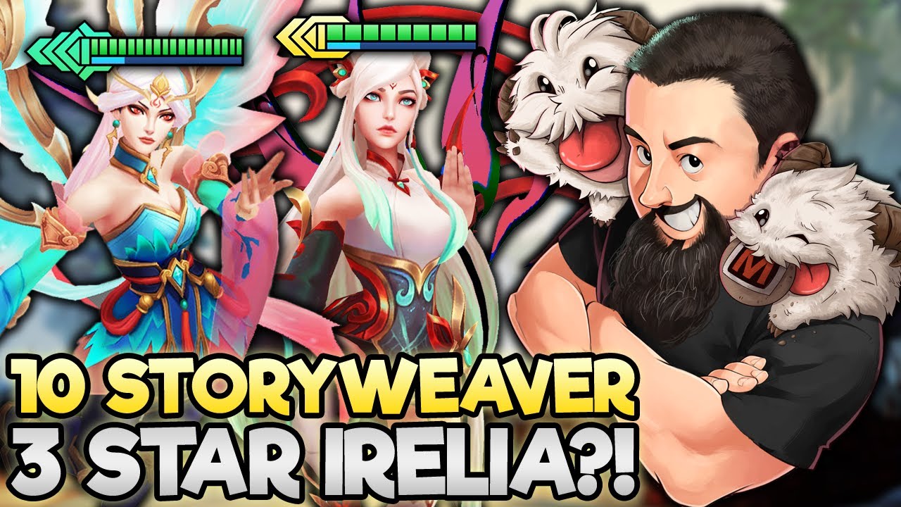 10 Storyweaver - Kayle 4 and Irelia 3 Must Be a 1st RIGHT?! | TFT Inkborn Fables | Teamfight Tactics