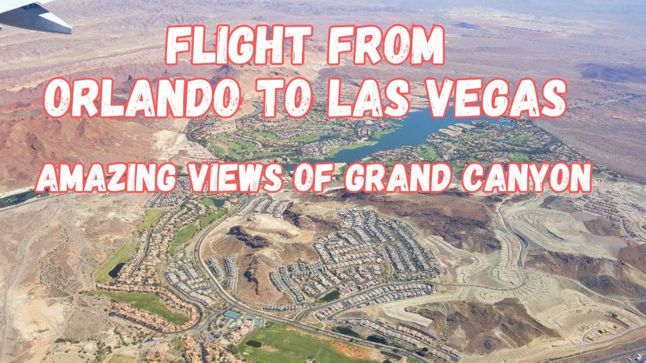 ORLANDO TO LAS VEGAS - FLIGHT EXPERIENCE WITH FRONTIER AIRLINES 🇺🇸 AMAZING VIEWS OF GRAND CANYON
