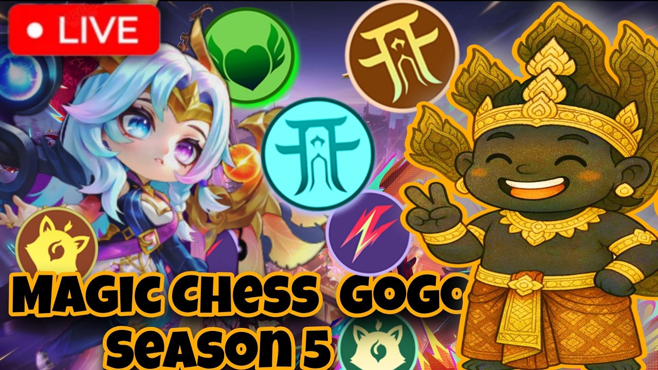 🔴Live :​​​​​ MAGIC CHESS GokGok | កូនខ្មែរមកហើយ