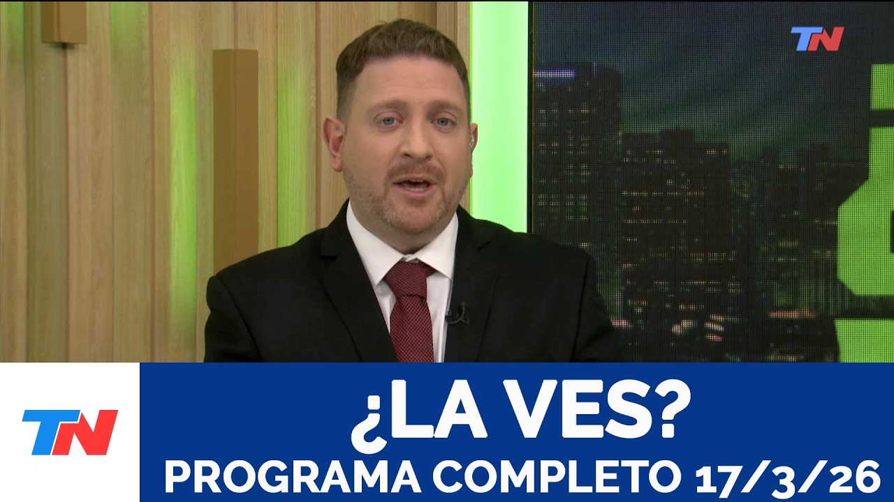 ¿LA VES? I Programa Completo, 17/3/26