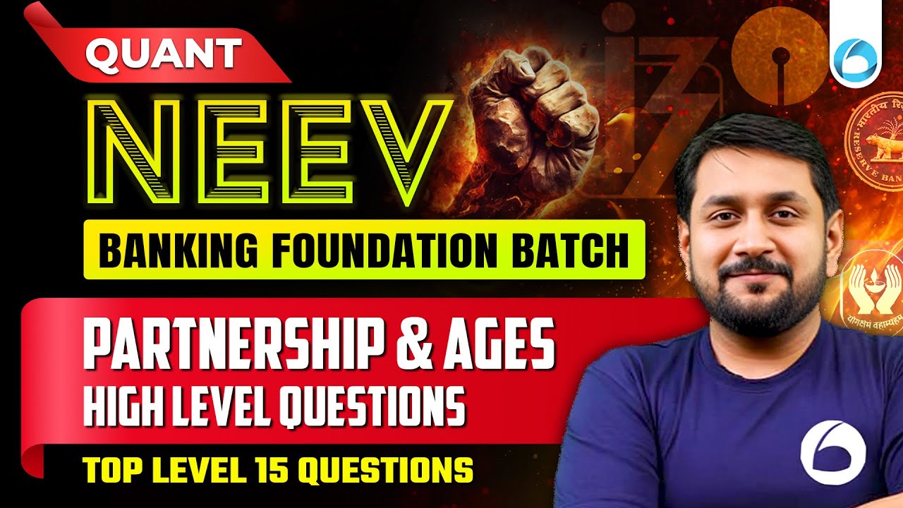 Partnership & Ages | High Level Questions | Neev Foundation Batch 2025 | Top Level 15 Questions