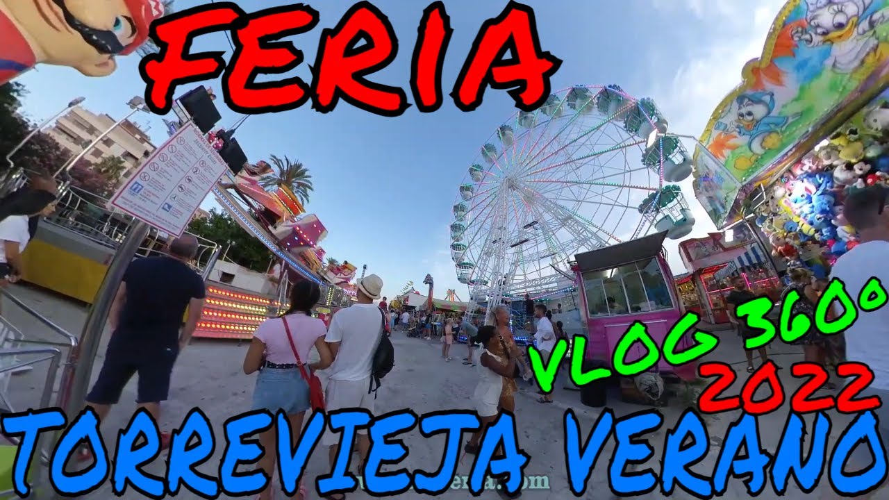 Feria de verano en Torrevieja 2022 - VLOG Atracciones con vistas 360º