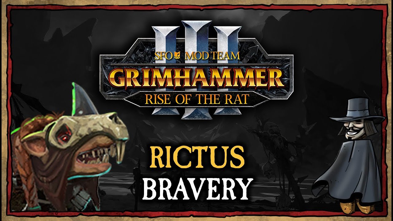 RICTUS SHOWCASE of SFO: Grimhammer III RISE OF THE RAT update for Total War: Warhammer III
