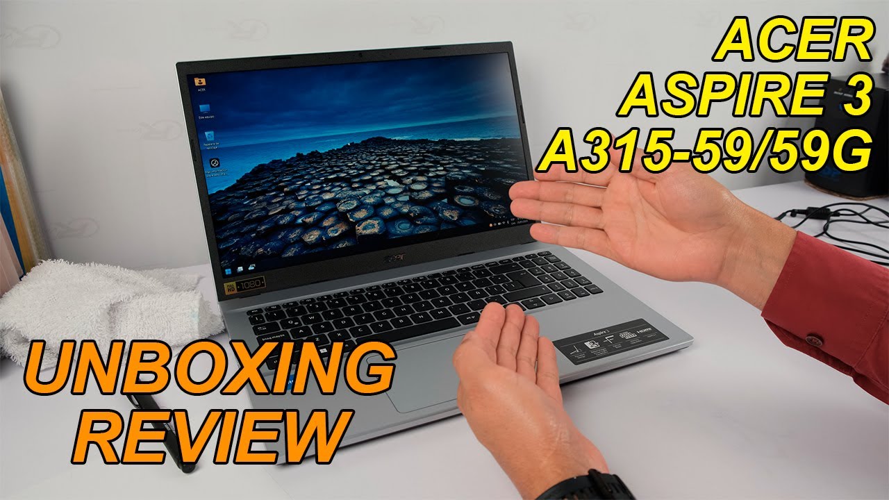 Laptop💻Acer Aspire 3 A315-59/59G Series |📦Unboxing | Review | Información ⌨️🖱️| Test 📸🌡️🎤🔊