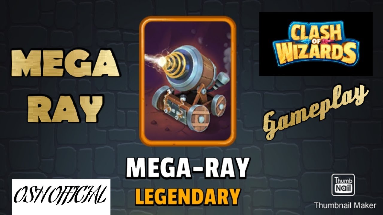 CLASH OF WIZARDS MEGA RAY (new card) GAMEPLAY