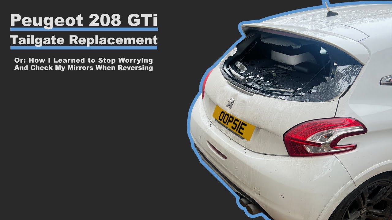 Peugeot 208 GTi Tailgate Replacement (Post-Lorry Incident)