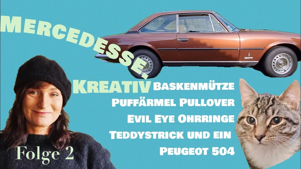 Baskenmütze, Puffärmelpullover, Teddystrick und ein Peugeot 504 | Folge 2 | Strick Podcast