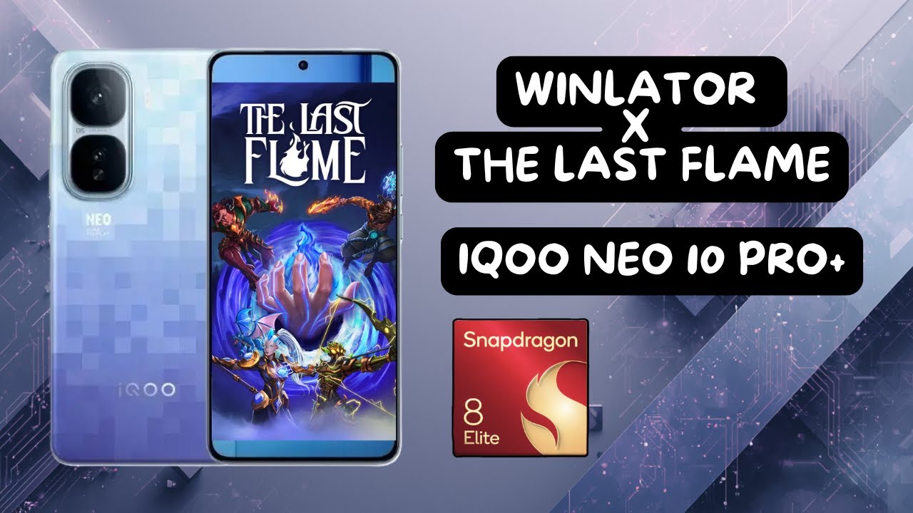 The Last Flame Gaming Test - iQOO Neo 10 Pro+ 16GB RAM