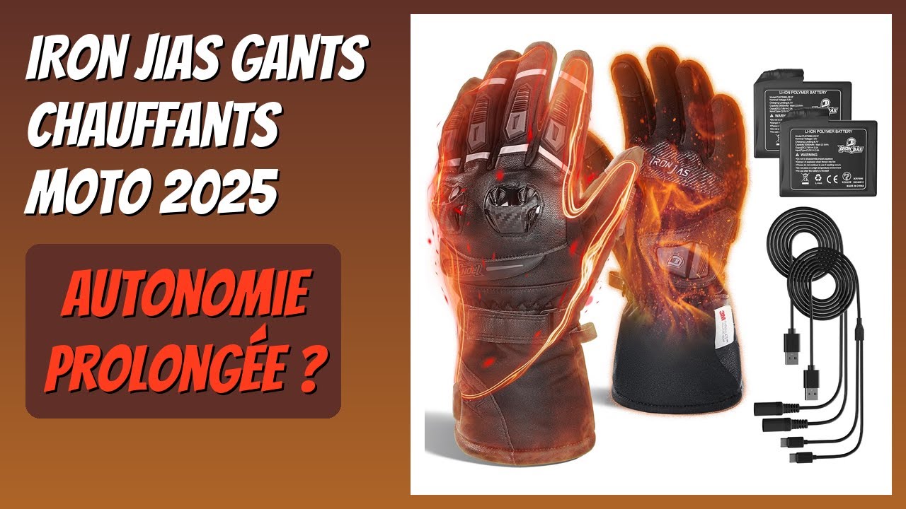 AVIS (2026) : IRON JIAS Gants Chauffants Moto 2025. DÉTAILS