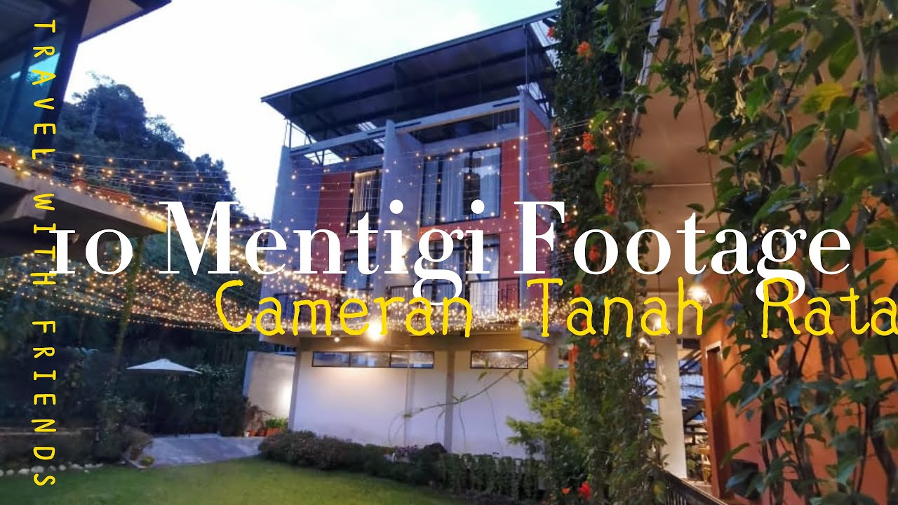 10 Mentigi Cameron Highlands Footage