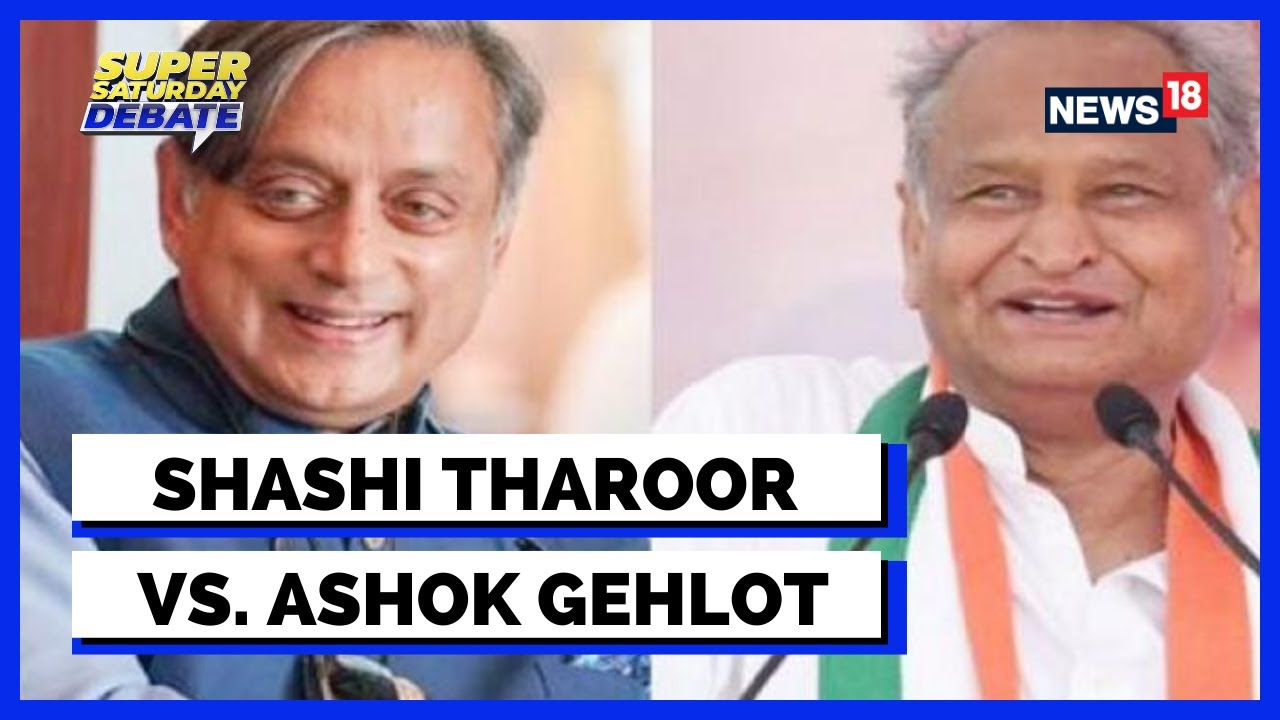 Congress Party News | Shashi Tharoor Vs. Ashok Gehlot For Party President | English News | News18