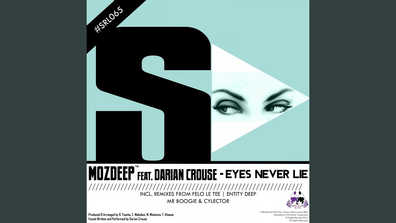 Eyes Never Lie (feat. Darian Crouse) (Felo Le Tee Simple Mix)