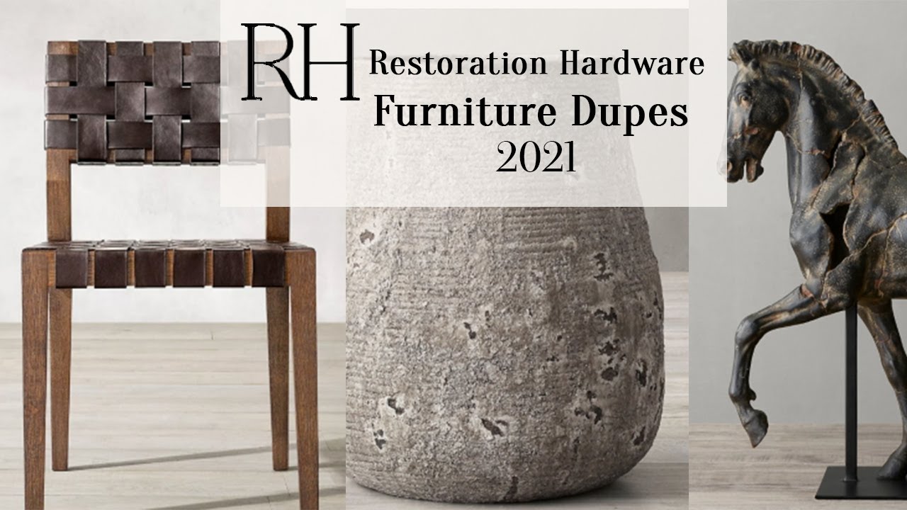 Restoration Hardware Furniture Dupes