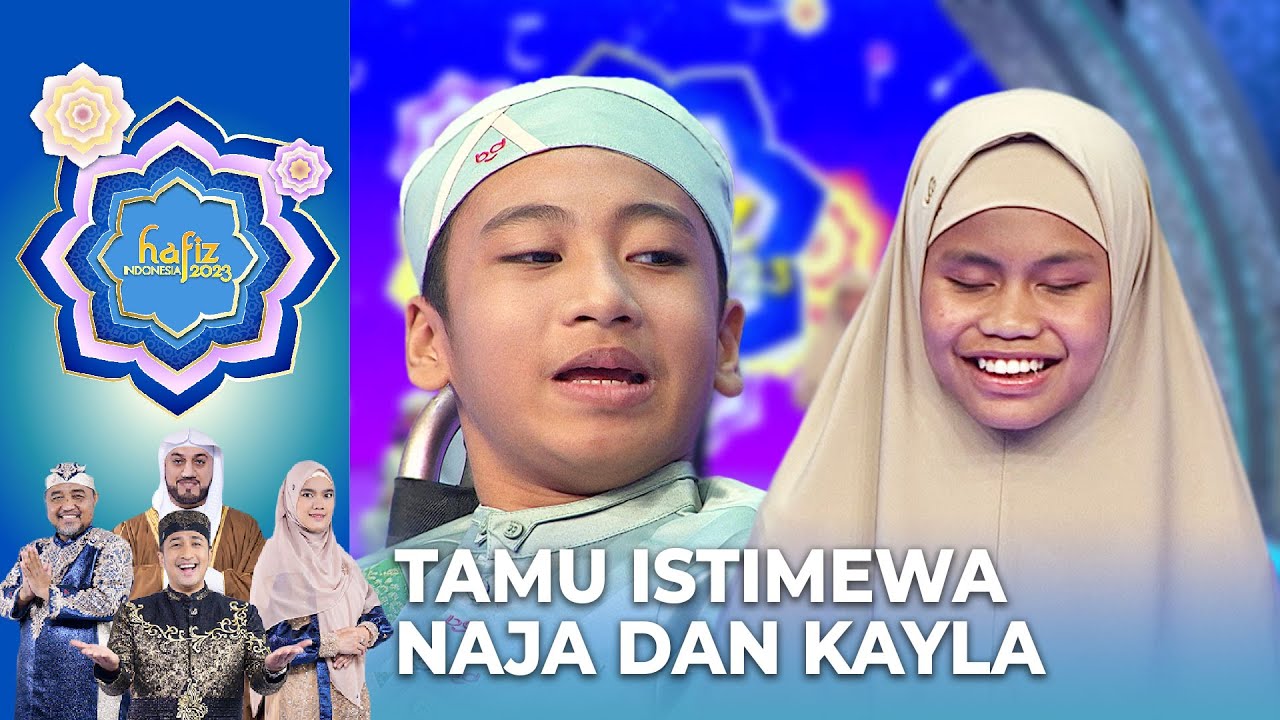 MASYAALLAH! Kedatangan Tamu Istimewa Kayla Dan Naja | HAFIZ INDONESIA 2023