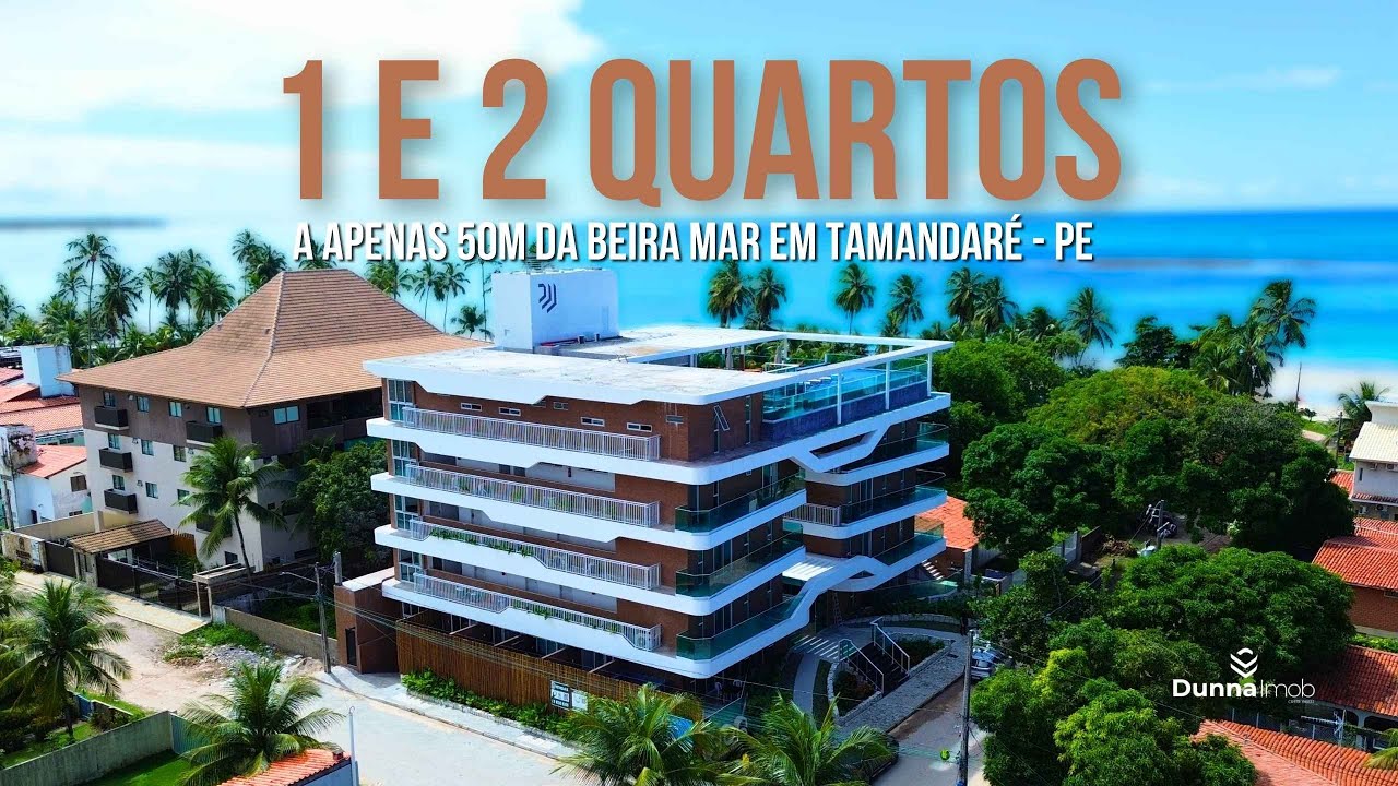 APARTAMENTOS COM SUPER VISTA DA BEIRA MAR DE TAMANDARÉ - PE,  TOUR COMPLETO - HOA BEACH FLATS