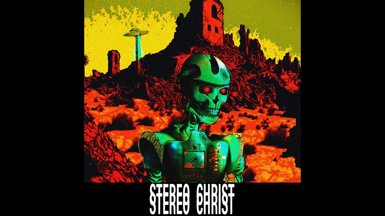 Stereo Christ - Stereo Christ (Full Album) 2023