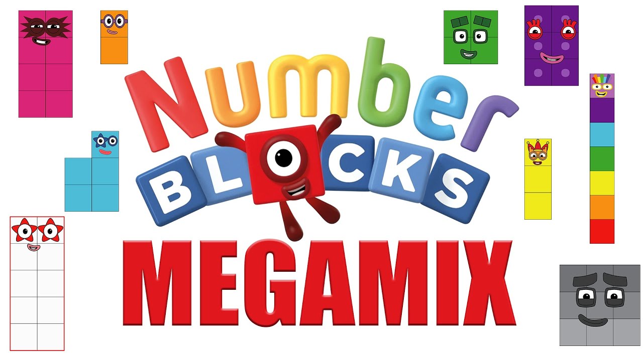 Numberblocks Megamix of Songs and Videos
